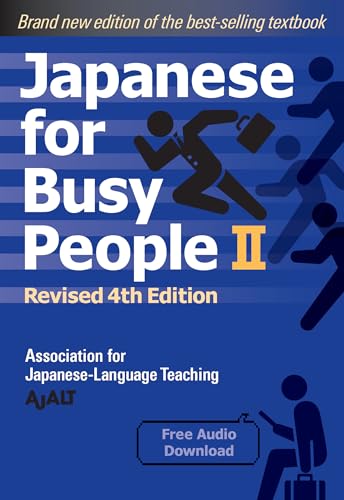 Japanese for Busy People Book 2: Revised 4th Edition (Japanese for Busy People Series-4th Edition, Band 2)